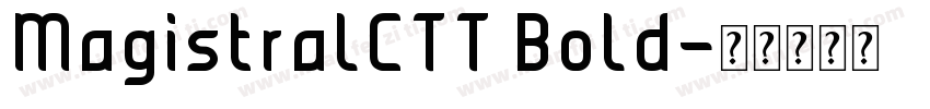 MagistralCTT Bold字体转换